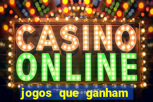 jogos que ganham dinheiro de verdade gratis